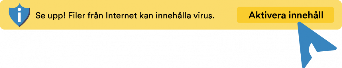 Exempel på en säkerhetsvarning i Excel.